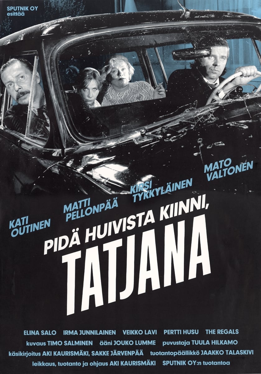 Poster de Pidä huivista kiinni, Tatjana