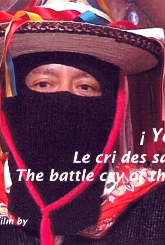 Poster de ¡Ya Basta! Le cri des sans-visage