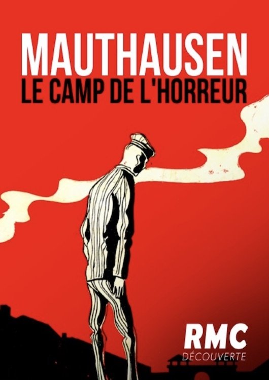 Poster de Mauthausen, le camp de l'Horreur