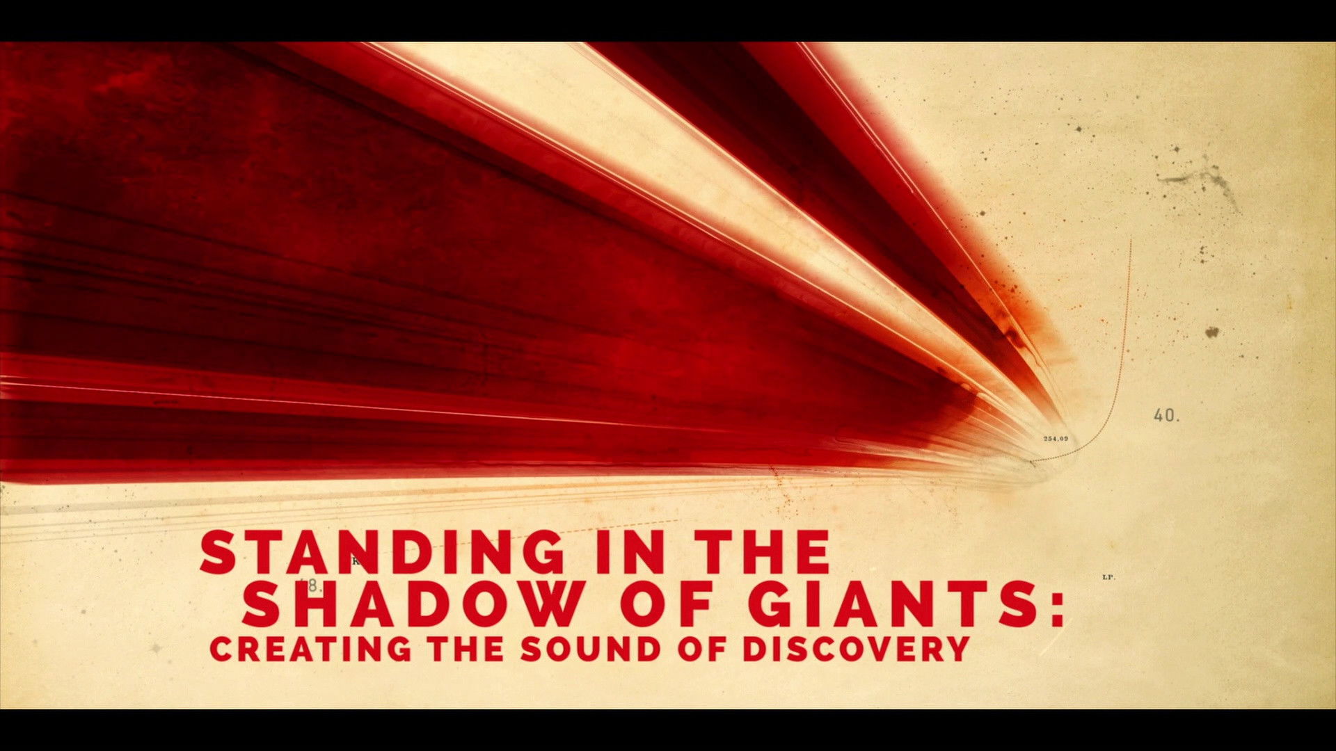 Standing In The Shadow of Giants: Creating The Sound of Discovery