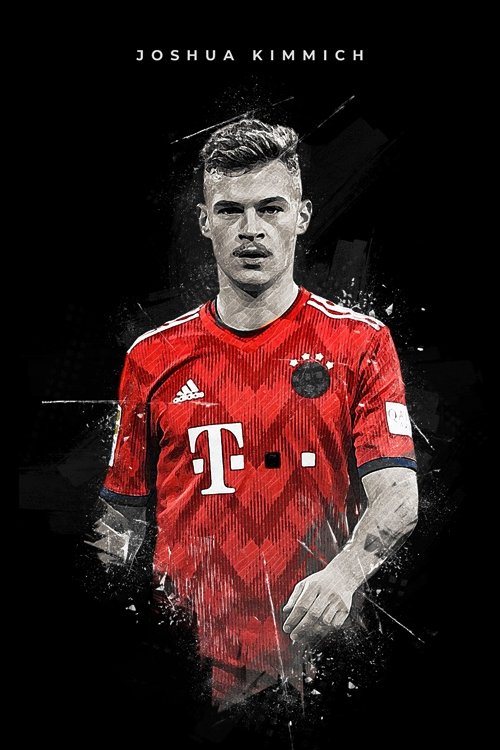 Poster de Joshua Kimmich - Die Doku