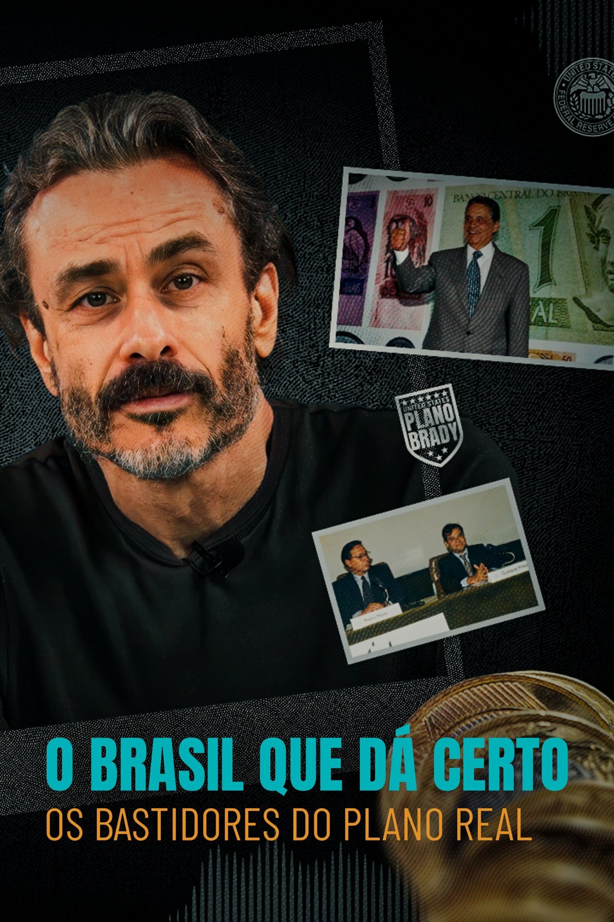 Poster de O Brasil que Dá Certo: Os Bastidores do Plano Real