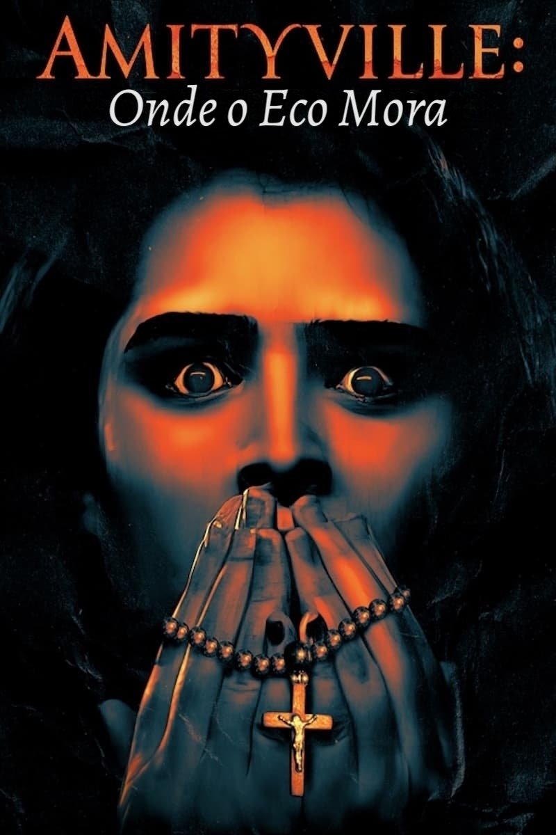Poster de Amityville: Onde o Eco Mora
