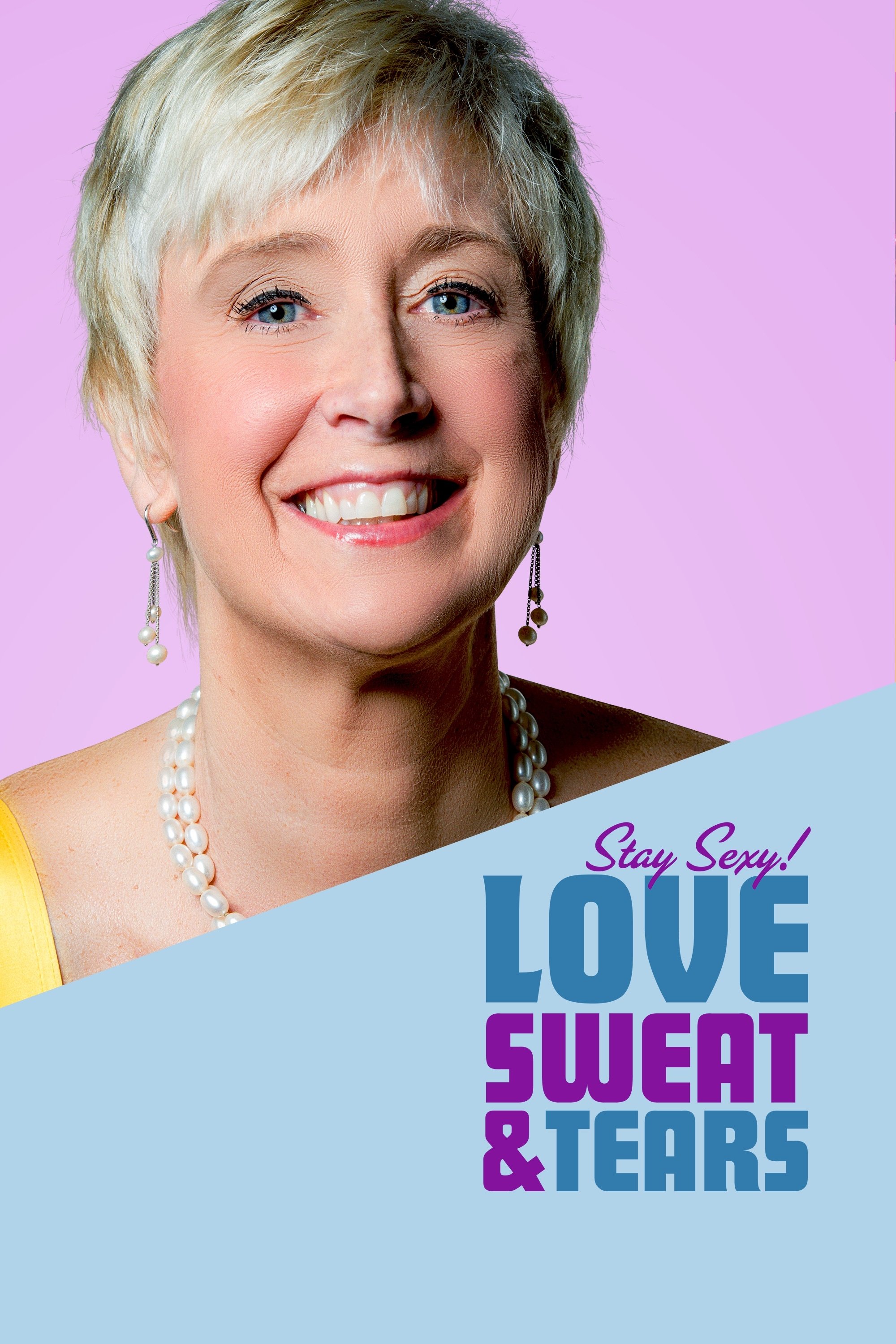 Poster de Love, Sweat and Tears