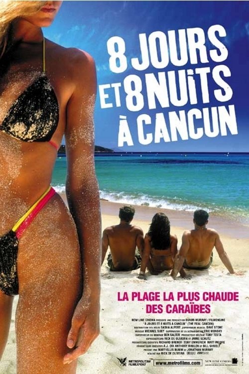 Affiche du film The Real Cancun