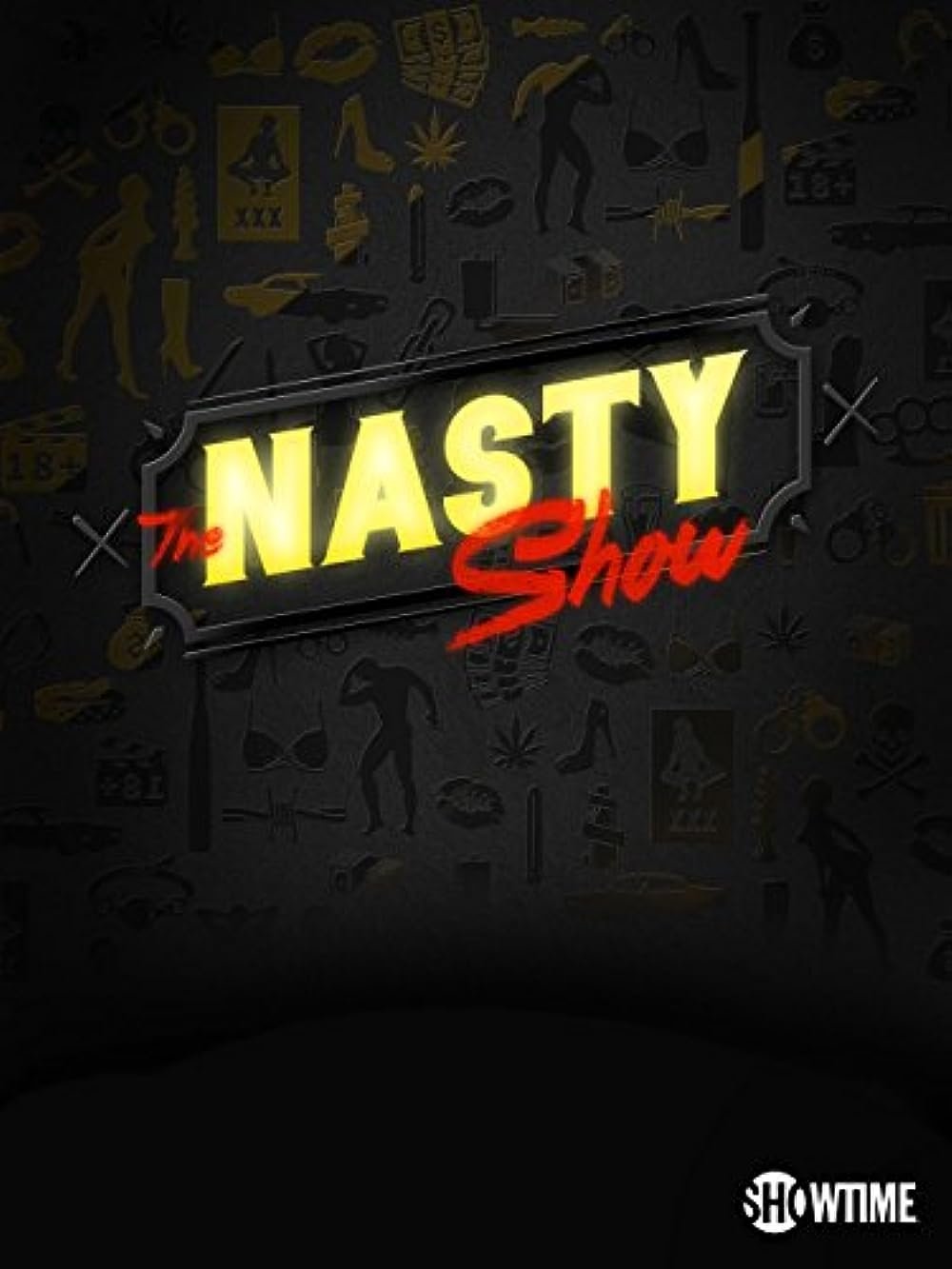 Poster de The Nasty Show Volume II Hosted by Brad Williams