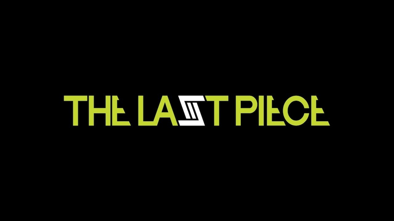 THE LAST PIECE