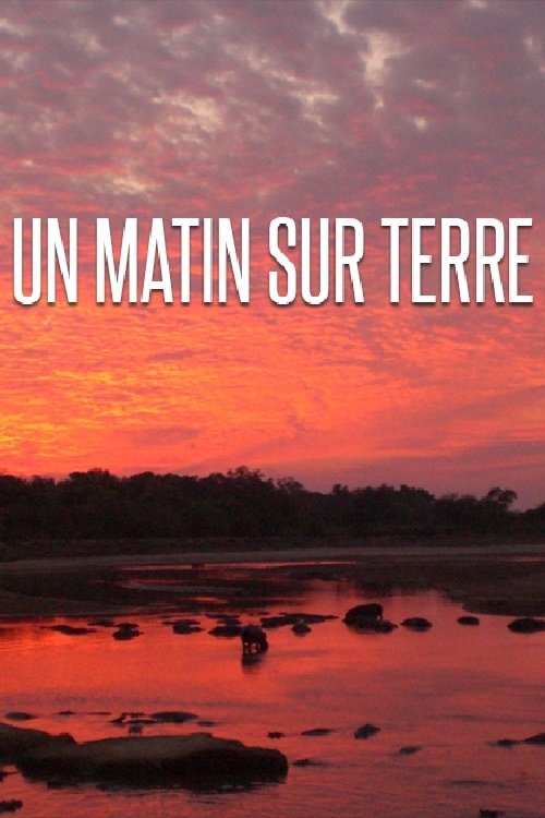 Poster de Un matin sur terre