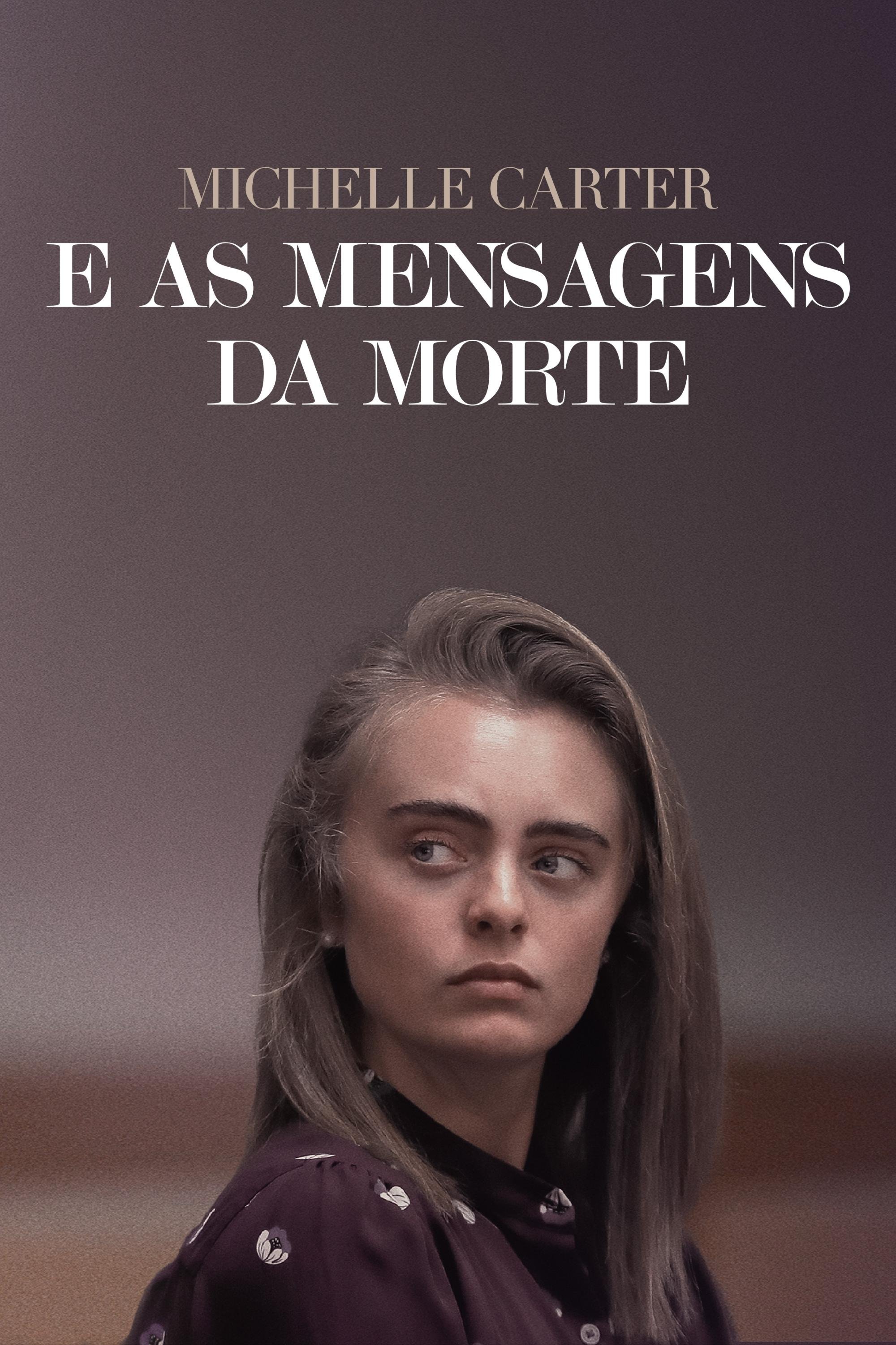 Poster de Michelle Carter e as Mensagens da Morte