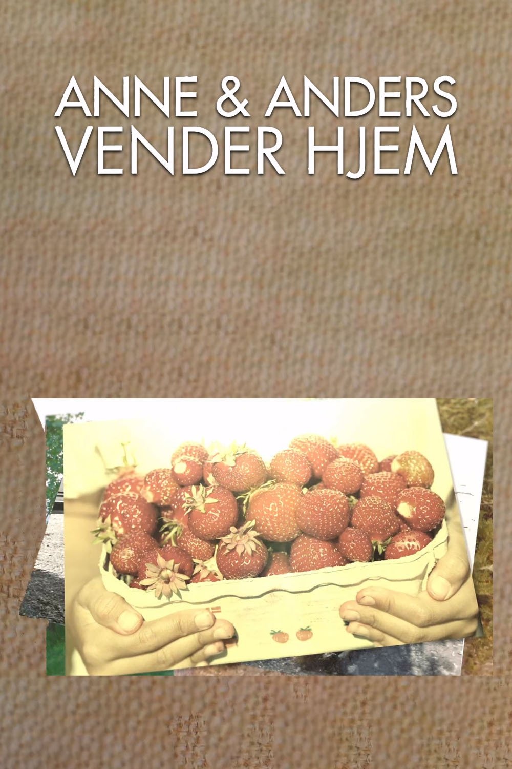 Poster de Anne og Anders vender hjem