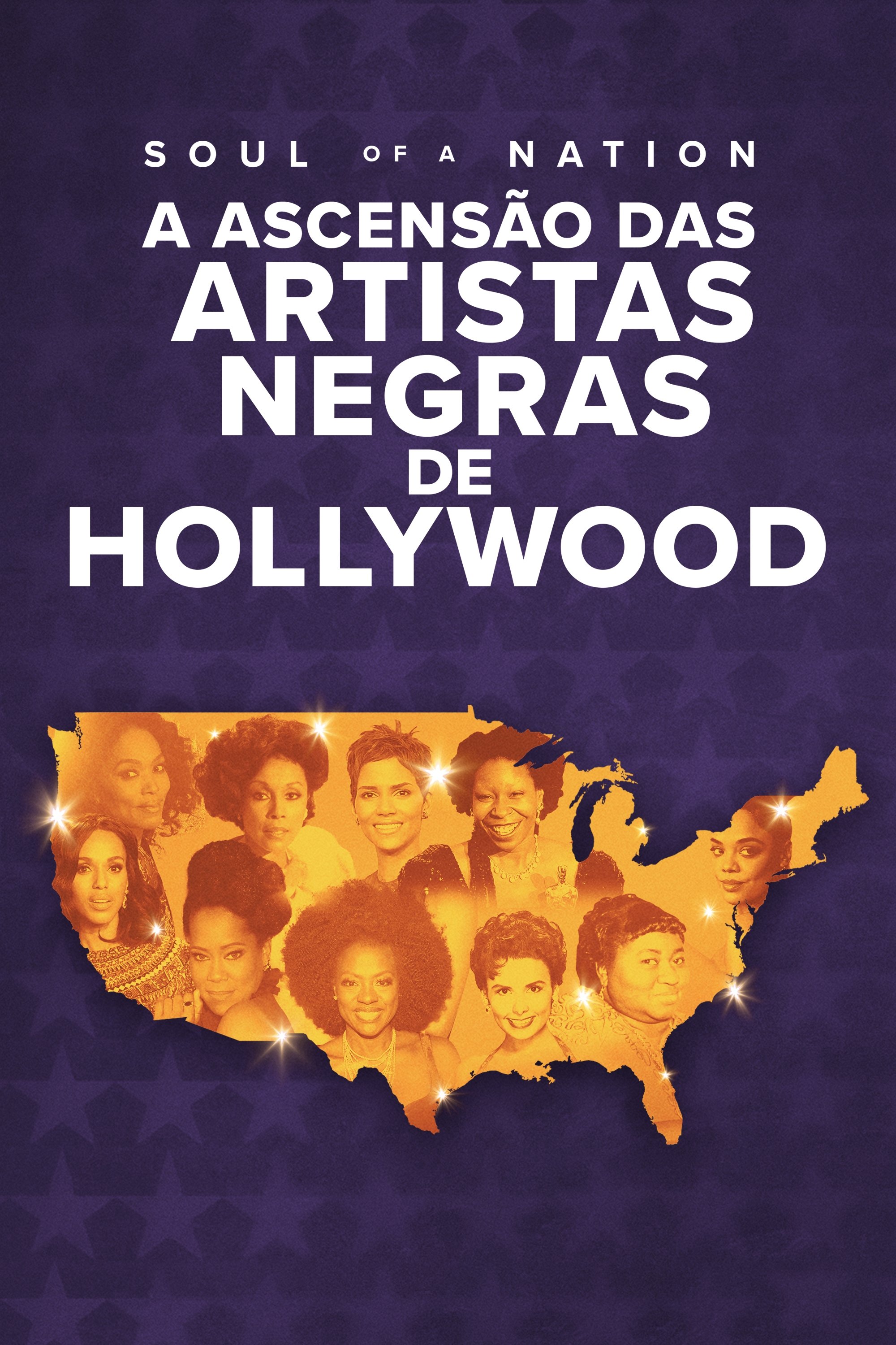 Poster de Soul of a Nation: A Ascensão das Artistas Negras de Hollywood