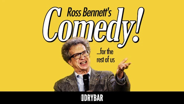 Ross Bennett: Comedy! ... For The Rest of Us