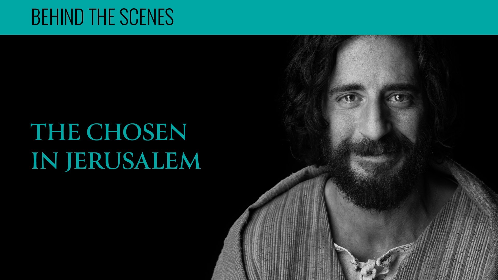 The Chosen in Jerusalem