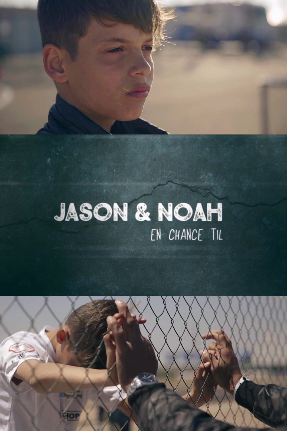 Poster de Jason og Noah - En Chance Til