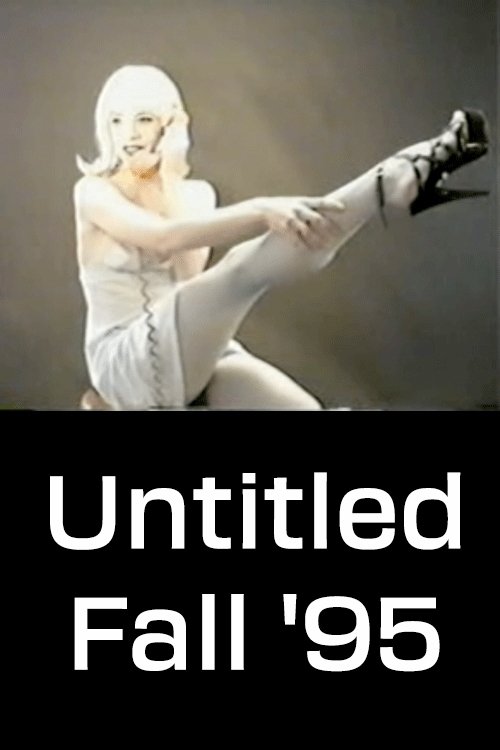 Poster de Untitled Fall '95