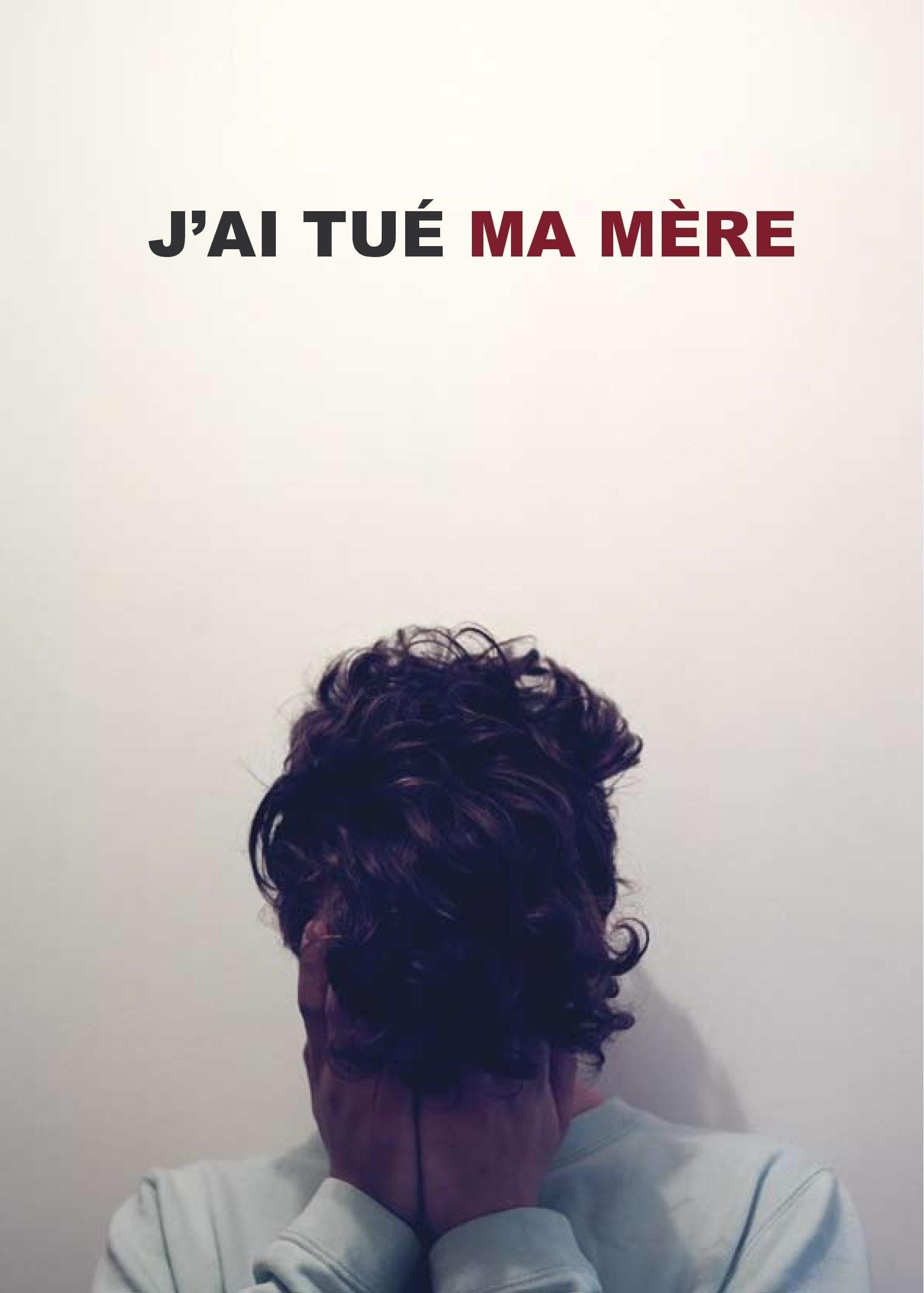 Affiche du film J'ai tué ma mère