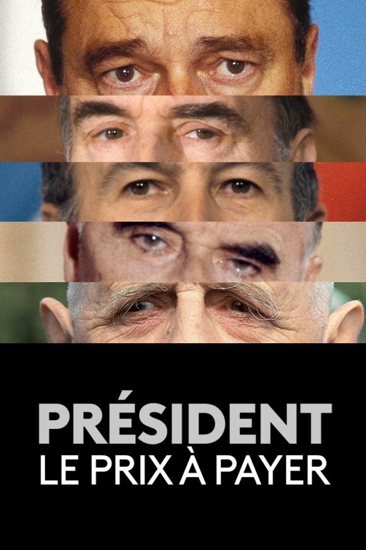 Poster de Président : Le Prix à payer