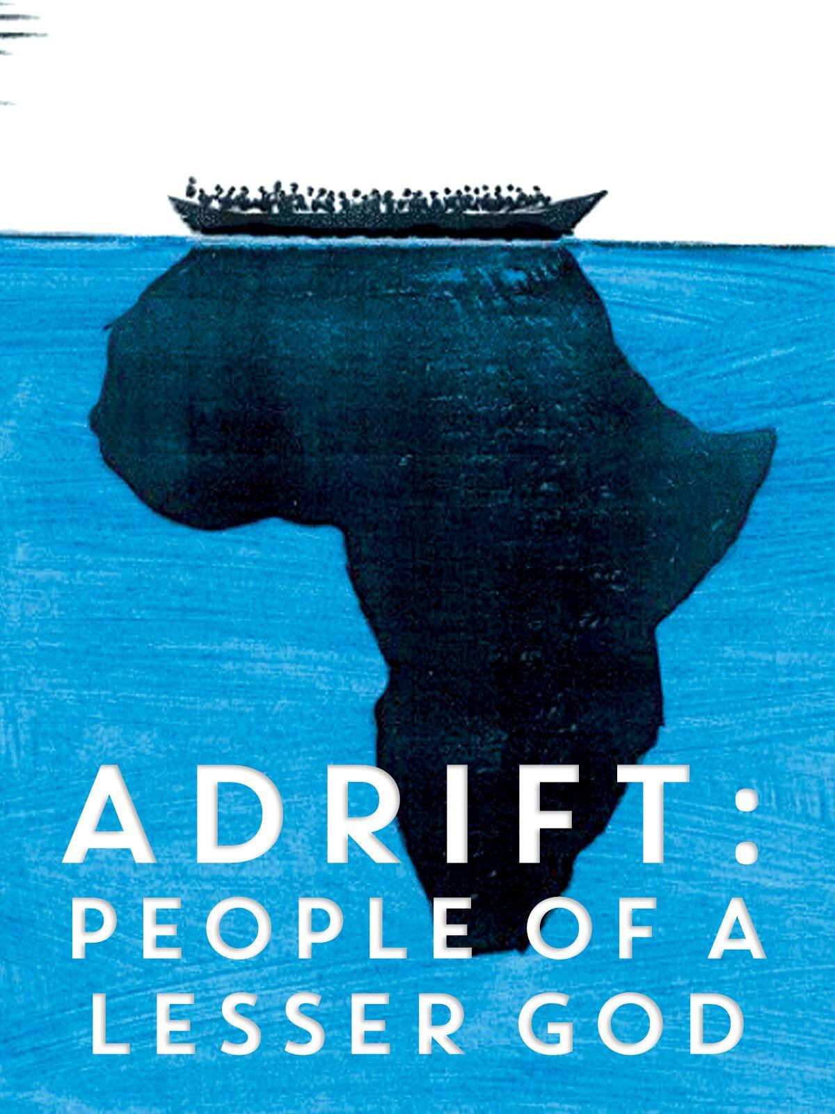 Poster de Adrift: People of a Lesser God