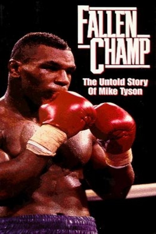 Poster de Fallen Champ: The Untold Story of Mike Tyson