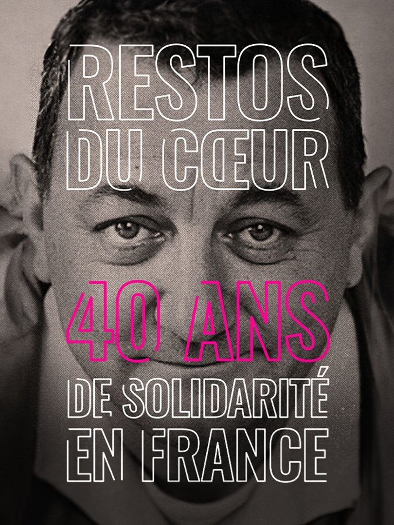 Poster de Restos du Cœur, 40 ans de solidarité en France