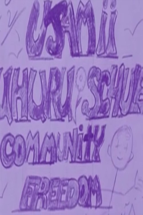 Poster de Ujamii Uhuru Schule Community Freedom School
