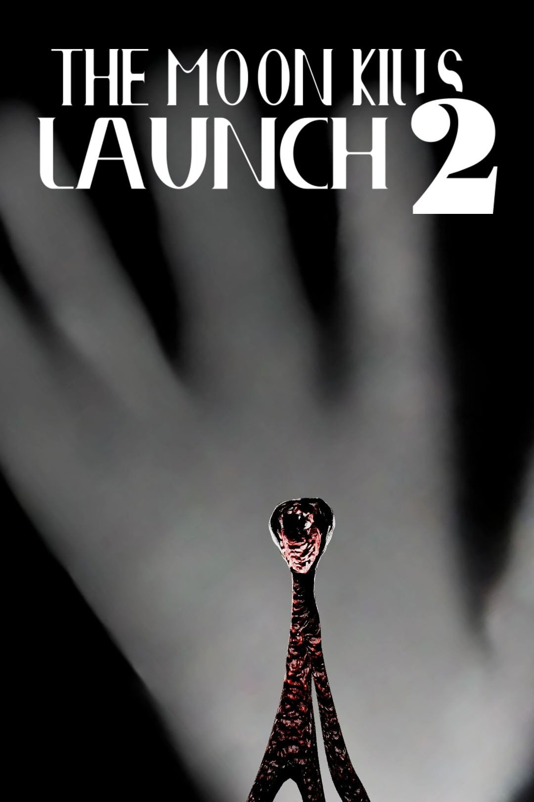 The Moon Kills: Launch 2