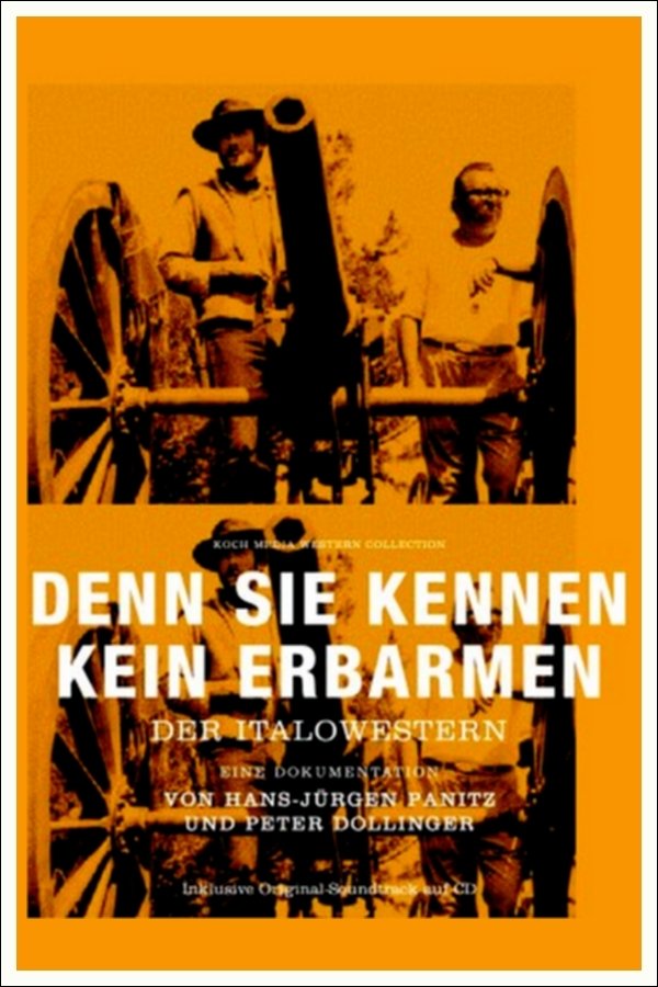 Poster de Denn sie kennen kein Erbarmen - Der Italowestern