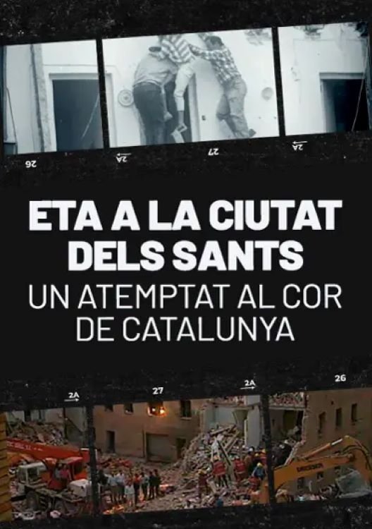 Poster de ETA a la ciutat dels sants. Un atemptat al cor de Catalunya