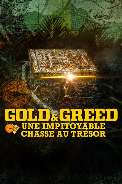 Gold & Greed : Une impitoyable chasse au trésor