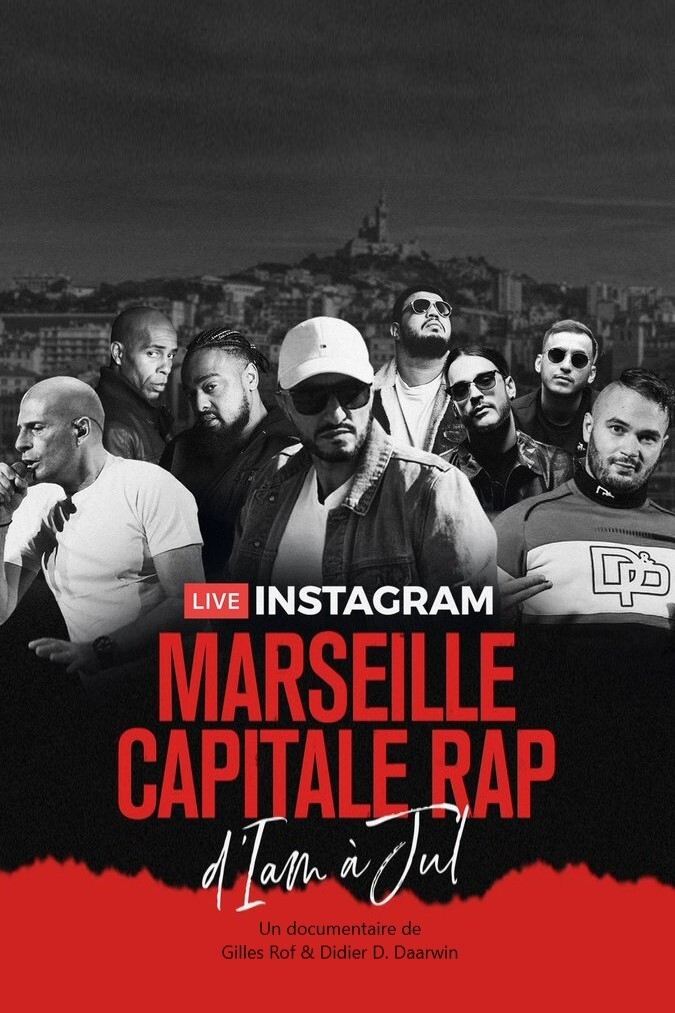 Poster de D'IAM à Jul, Marseille capitale du rap