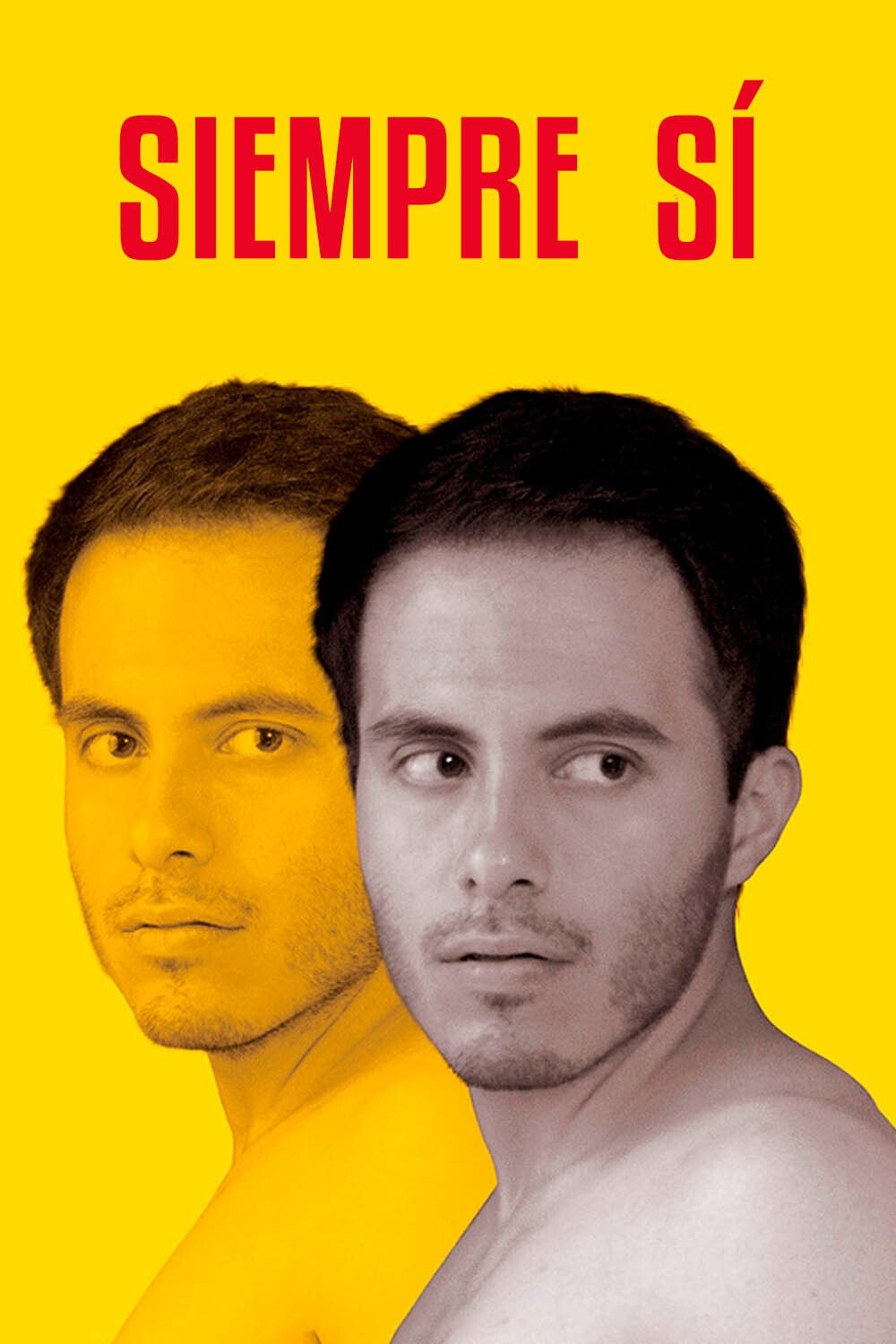 Poster de Siempre sí