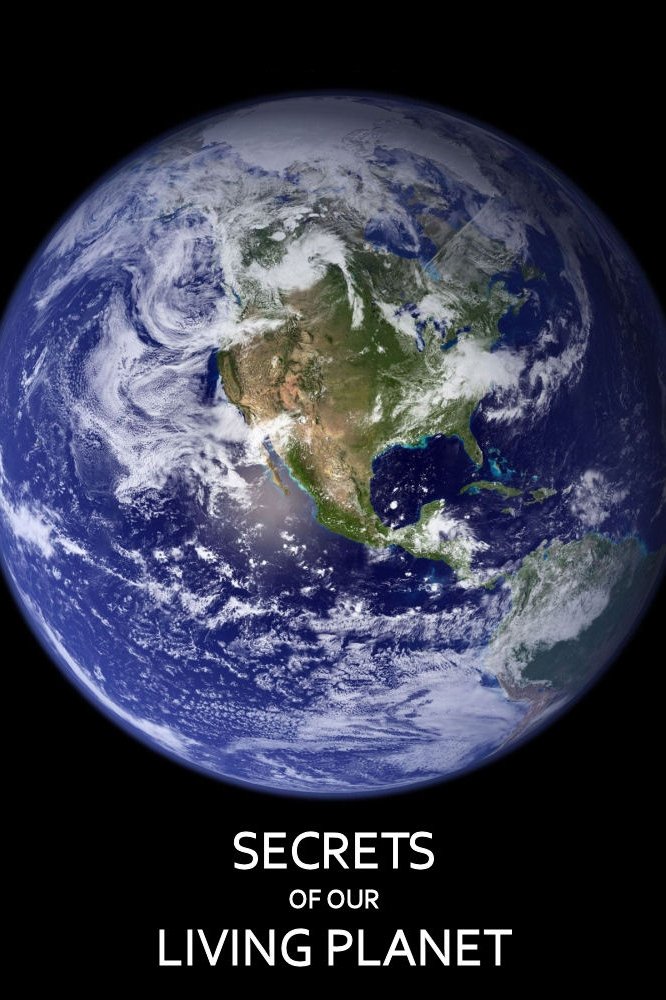 Poster de Secrets of Our Living Planet