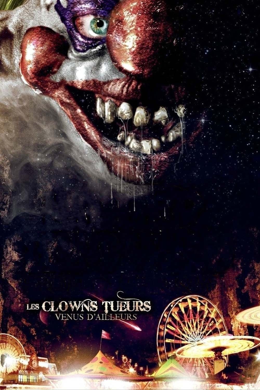 Affiche du film Les Clowns tueurs venus d'ailleurs