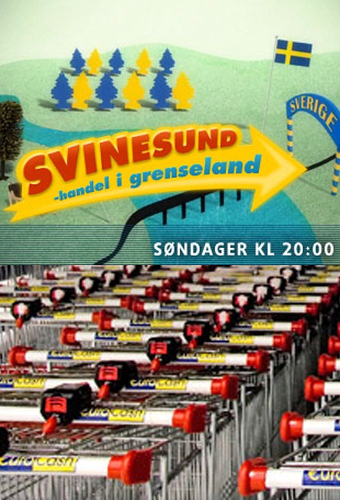 Poster de Svinesund - handel i grenseland