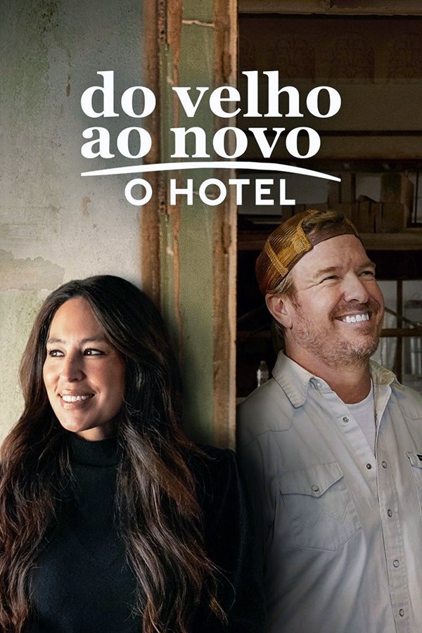 Poster de Do Velho ao Novo: O Hotel