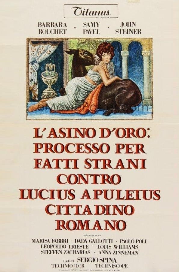 Poster de L'asino d'oro: processo per fatti strani contro Lucius Apuleius cittadino romano