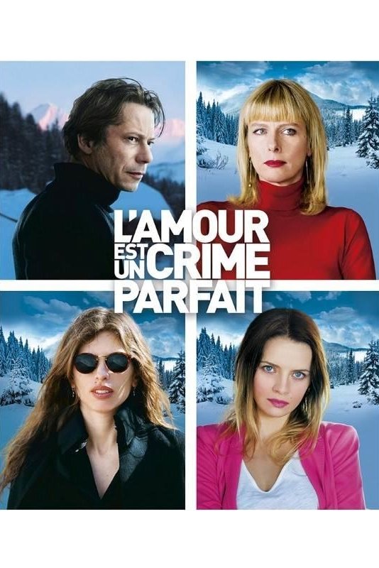 L'amour est un crime parfait L'amour est un crime parfait