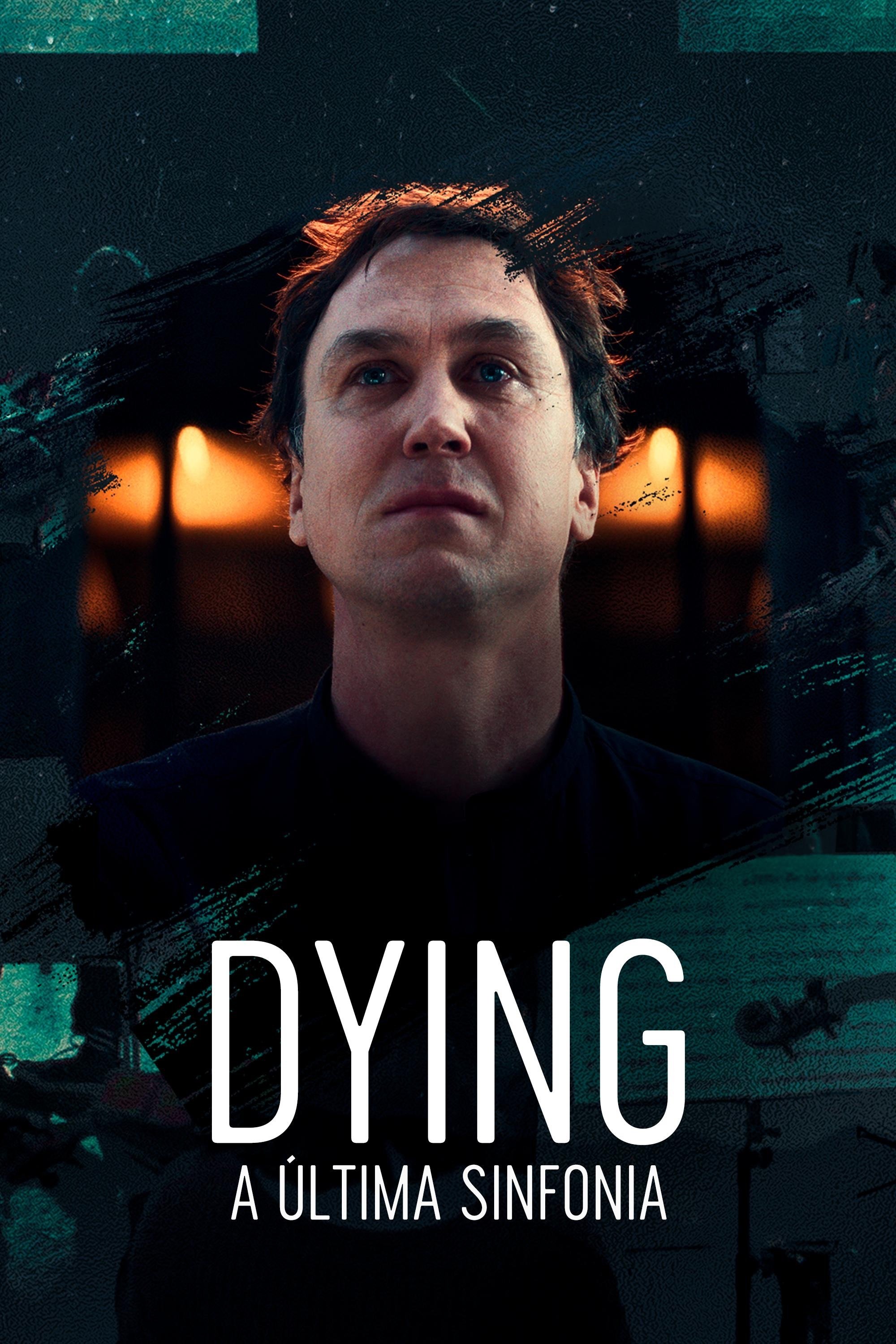 Poster de Dying - a última sinfonia