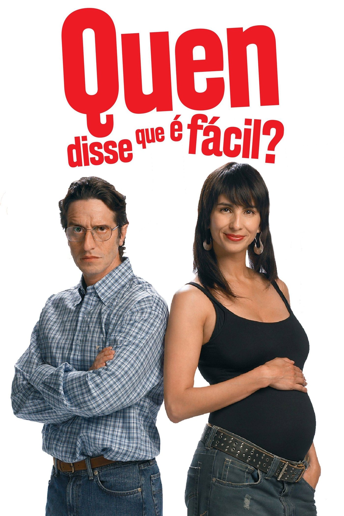 Poster de Quem Disse Que É Fácil?