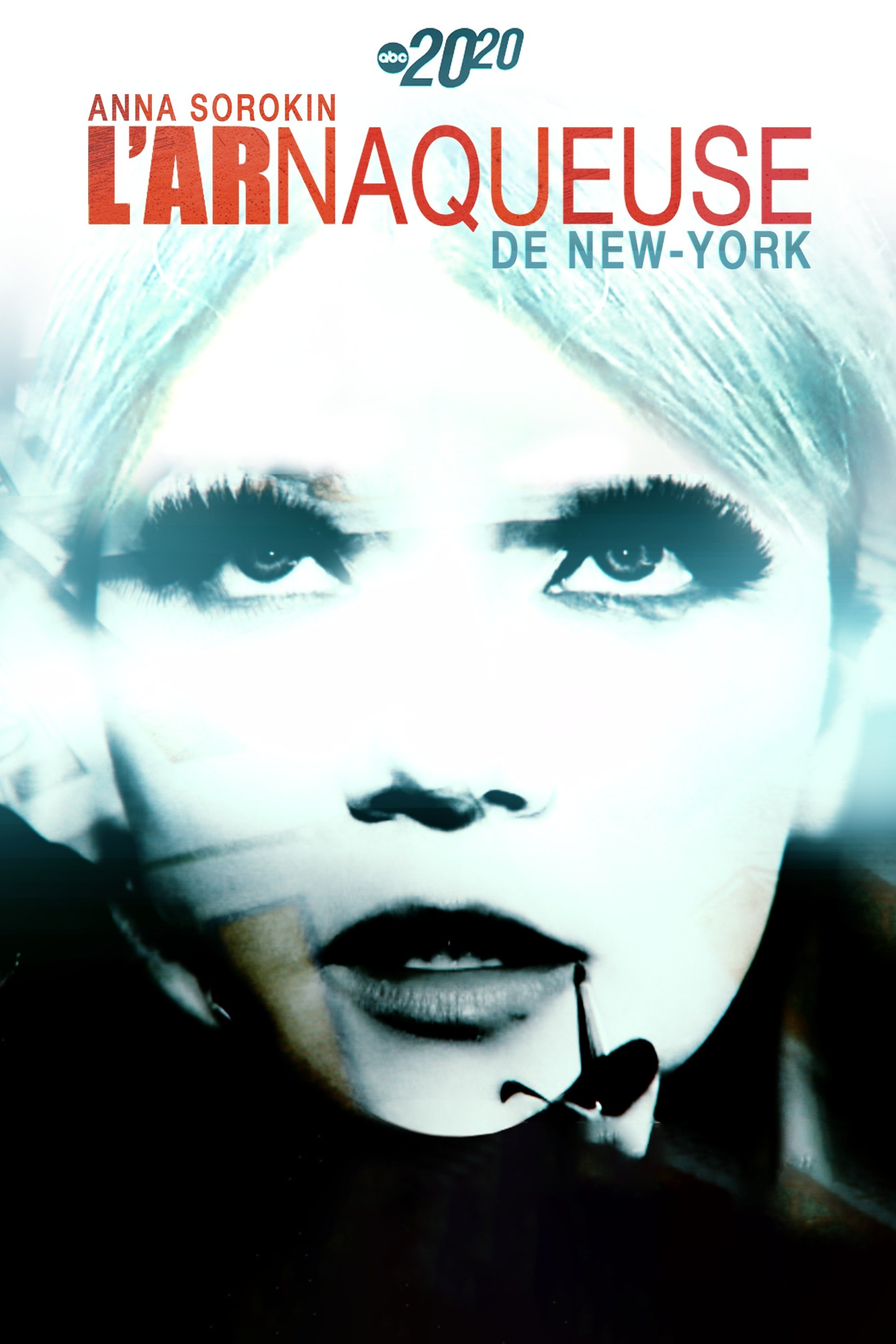 Affiche du film Anna Sorokin : l'arnaqueuse de New-York