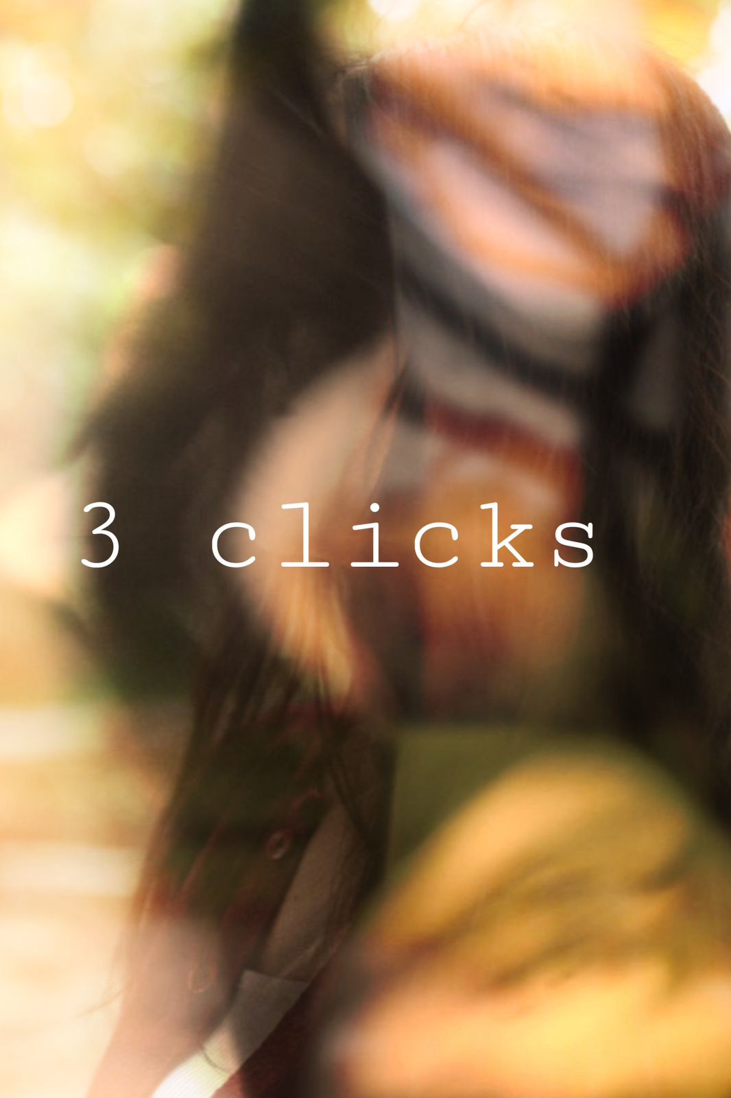 3 clicks