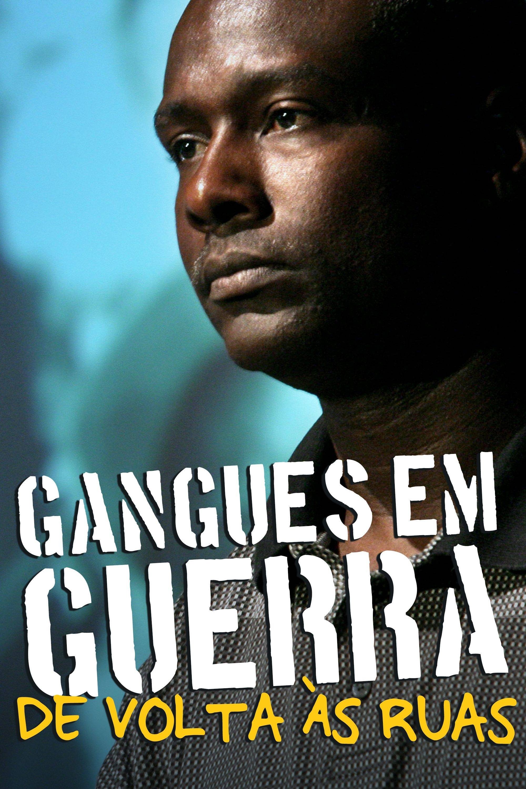Poster de Gangues em Guerra: De volta às Ruas
