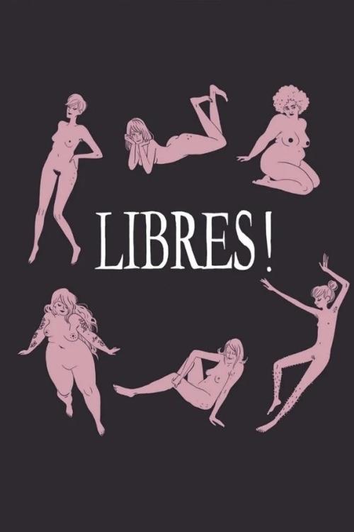 Poster de Libres! Manifeste pour s'affranchir des diktats sexuels
