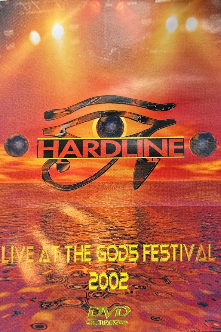 Poster de Hardline: Live at the Gods Festival 2002