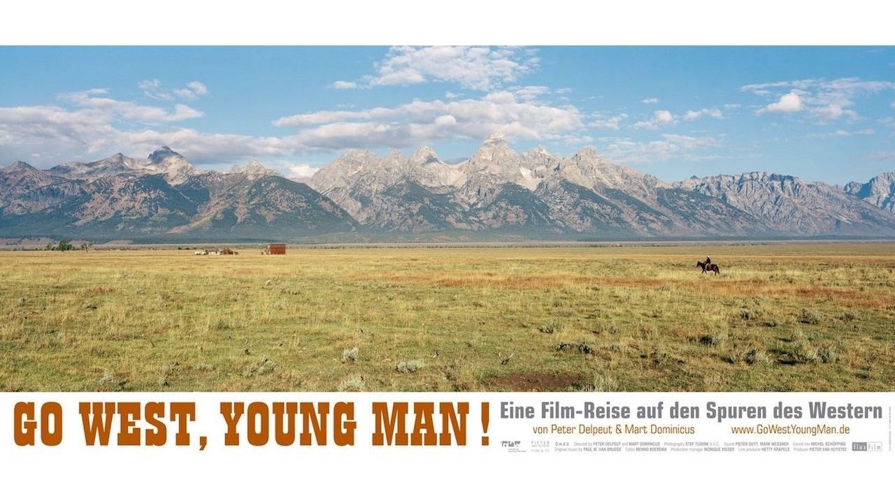Go West, Young Man!