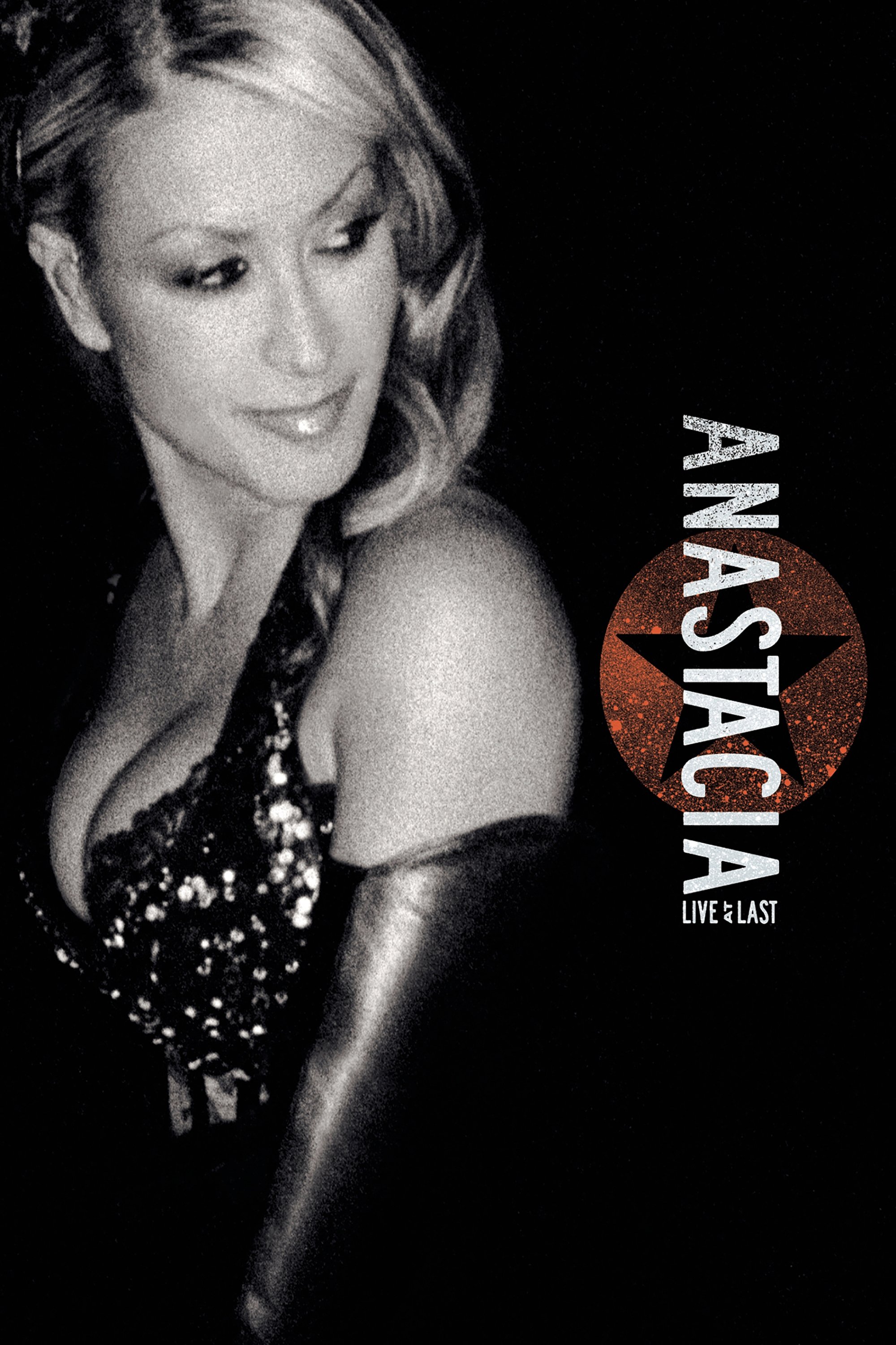 Affiche du film Anastacia - Live at Last