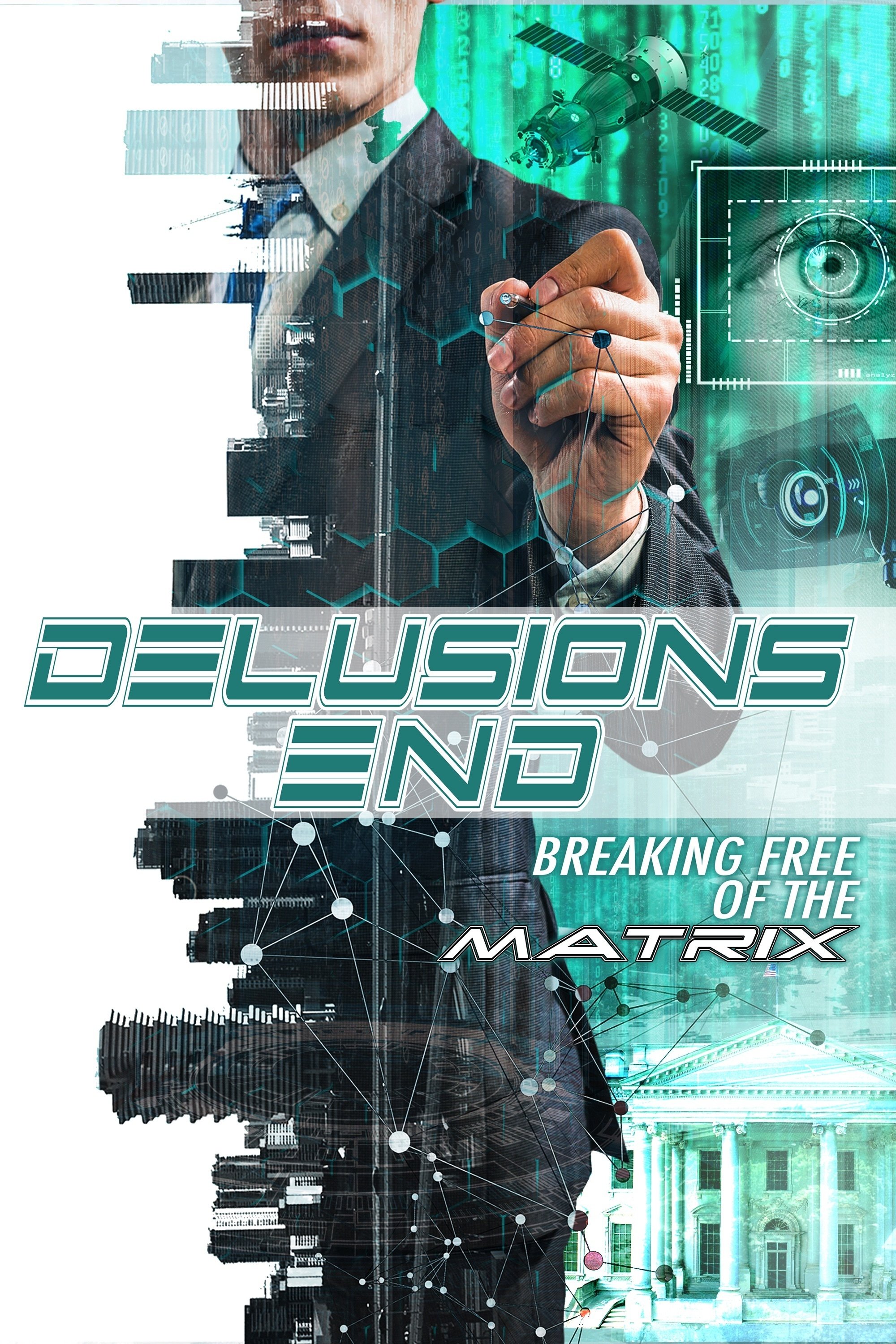 Poster de Delusions End: Breaking Free of the Matrix