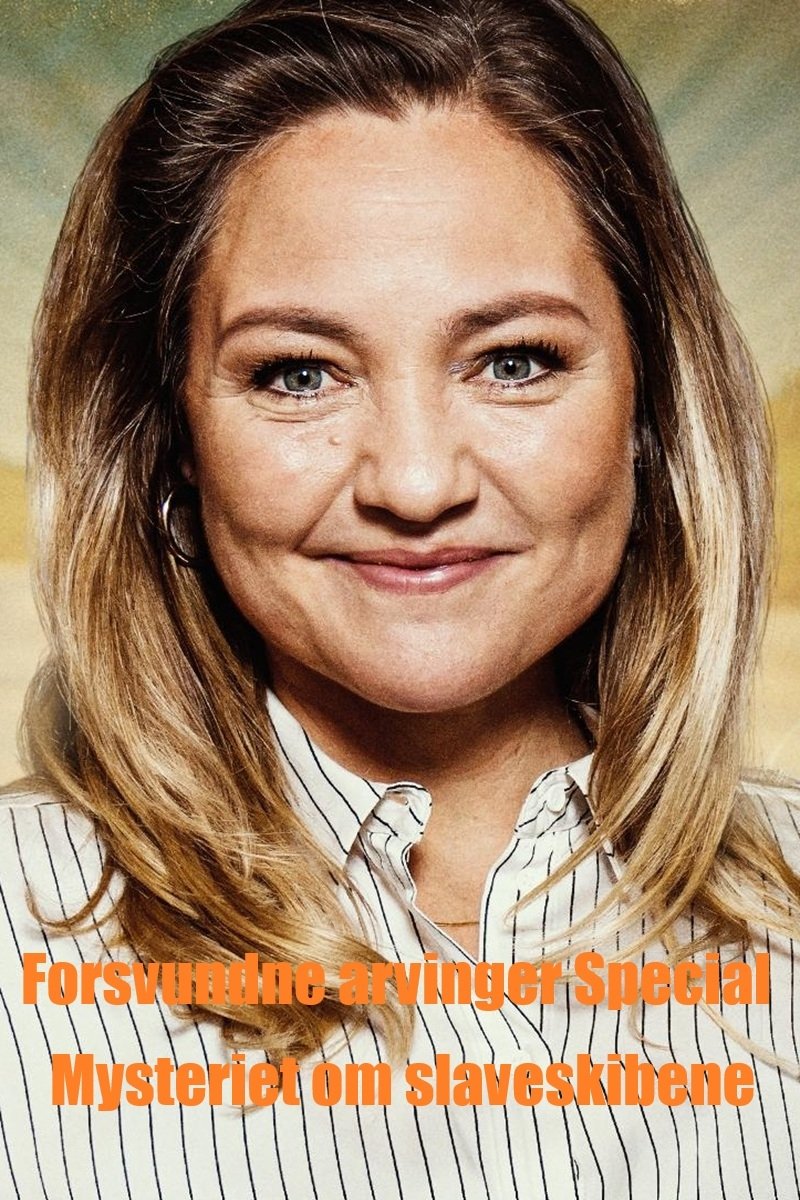 Poster de Forsvundne arvinger Special - Mysteriet om slaveskibene