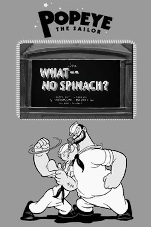 Poster de What -- No Spinach?