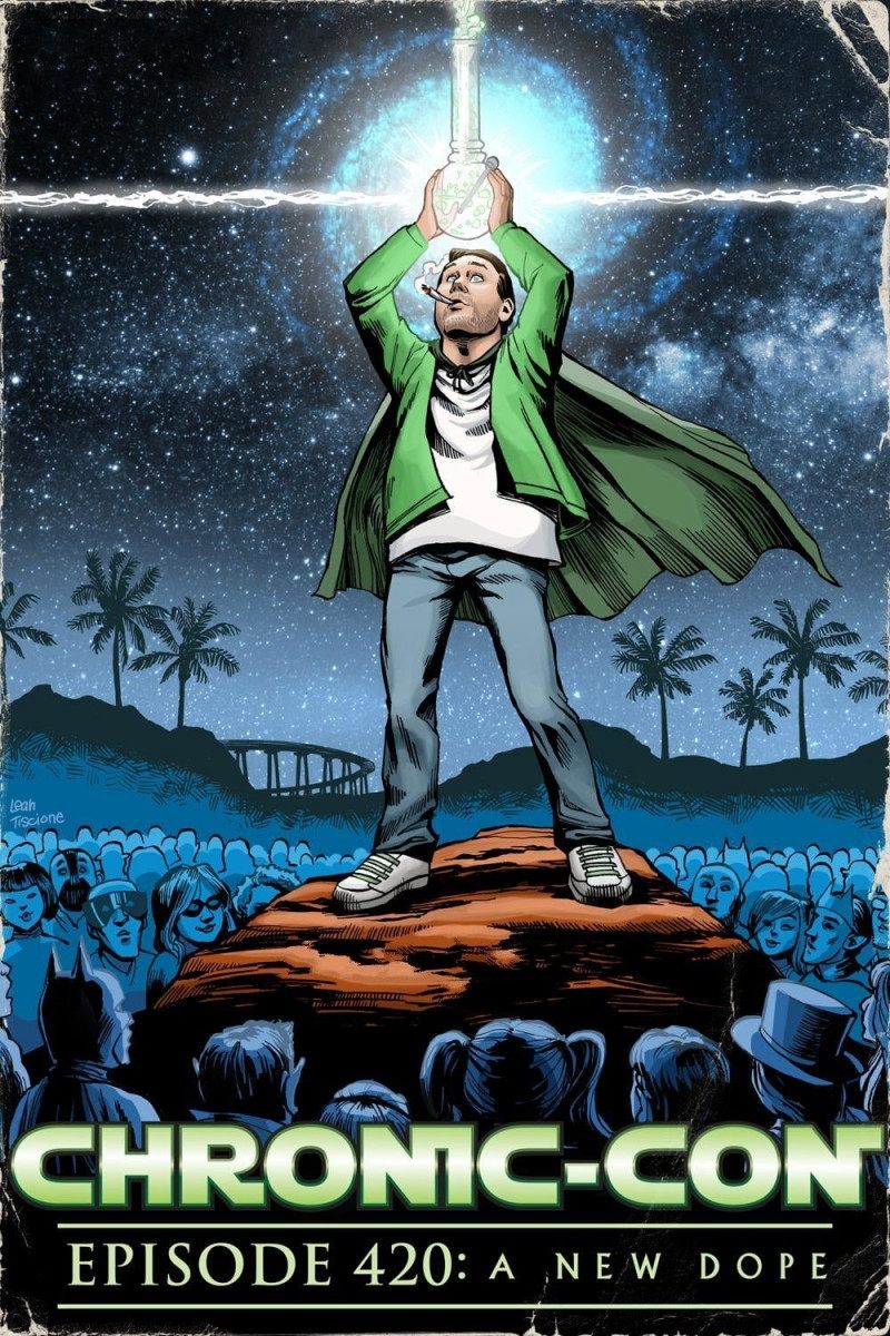Poster de Chronic-Con, Episode 420: A New Dope
